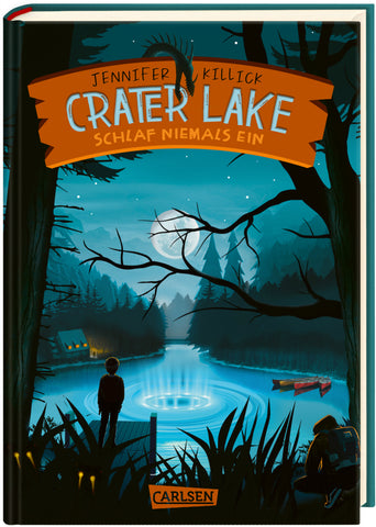 Crater Lake: Schlaf NIEMALS ein (Crater Lake 1) - Bild 1