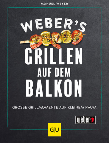 Weber's Grillen auf dem Balkon - Bild 1
