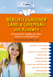 Berchtesgadener Land & Chiemgau mit Kindern - Bild 1