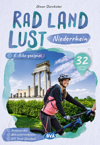 Niederrhein RadLandLust, 32 Lieblingstouren, E-Bike-geeignet mit Knotenpunkten und Wohnmobilstellplätze - Bild 1