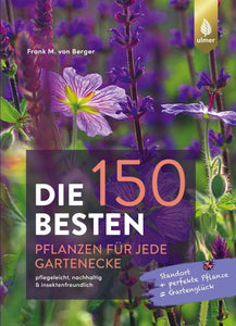 Die 150 BESTEN Pflanzen für jede Gartenecke - Bild 1