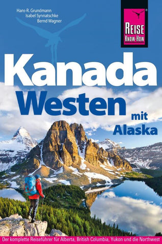 Reise Know-How Reiseführer Kanada Westen mit Alaska - Bild 1