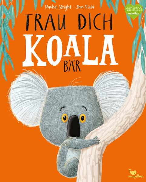 Trau dich, Koalabär - Bild 1