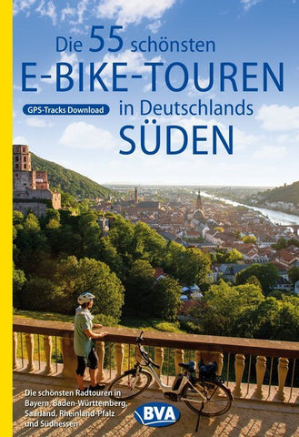 Die 55 schönsten E-Bike Touren in Deutschlands Süden - Bild 1