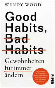 Good Habits, Bad Habits - Gewohnheiten für immer ändern - Bild 1